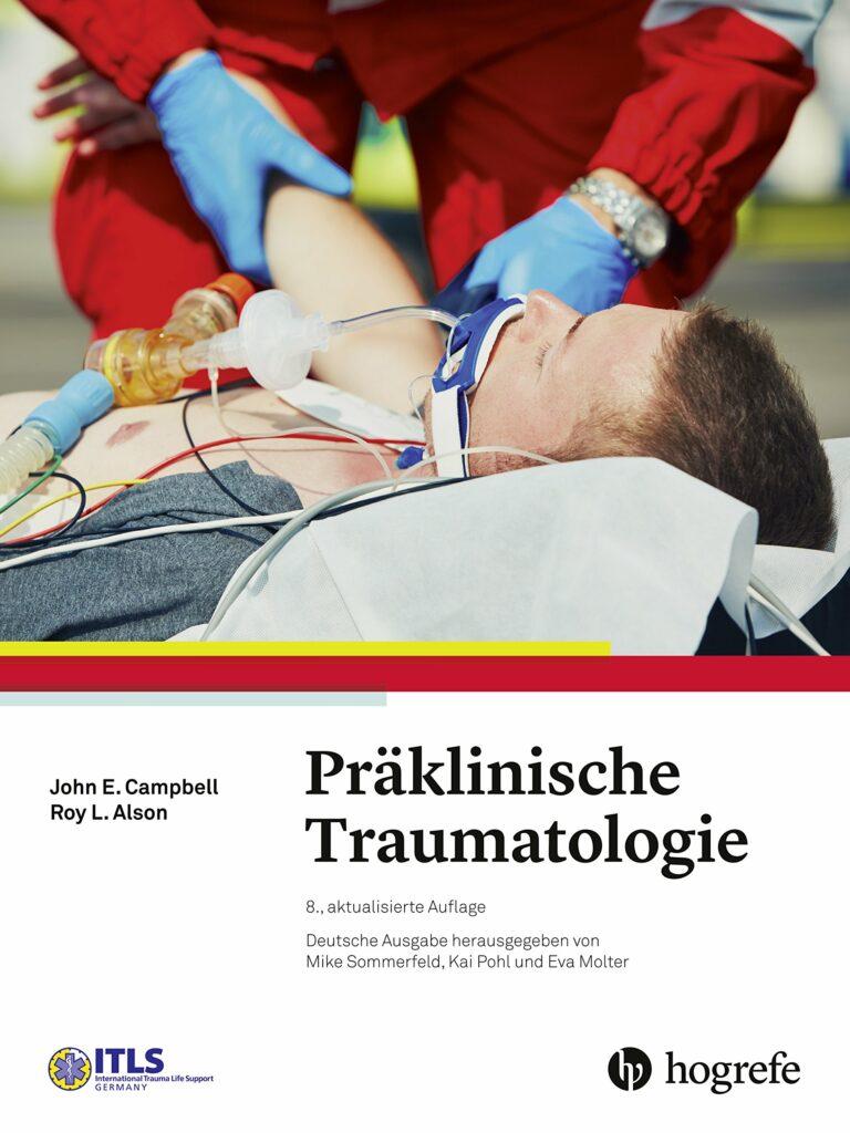 Literaturliste Taktische Notfallmedizin 8 Präklinische Traumatologie: International Trauma Life Support (ITLS)